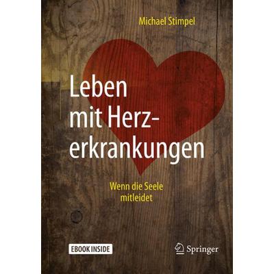 Leben mit Herzerkrankungen, Sonstige von Michael Stimpel, Springer Berlin