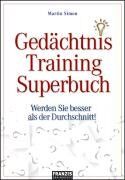 Martin Simon - Gedächtnistraining-Superbuch: Werden Sie besser als der Durchschnitt - Preis vom 30.09.2026 09:01:18 h