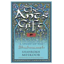 The Ant's Gift, Sachbücher von Dick Davis, Shahrokh Meskoob
