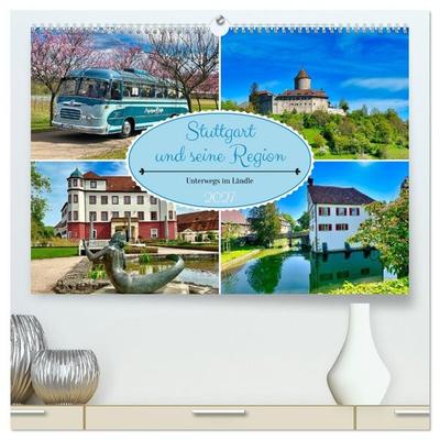 Stuttgart und seine Region (hochwertiger Premium Wandkalender 2027 DIN A2 quer), Kunstdruck in Hochglanz