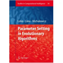 Parameter Setting in Evolutionary Algorithms, Fachbücher von Zbigniew Michalewicz, Cláudio F. Lima, F. J. Lobo
