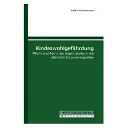 Kindeswohlgefährdung, Fachbücher von Anika Hannemann