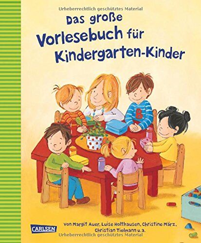 Margit Auer - Das große Vorlesebuch für Kindergarten-Kinder: mit über 25 Geschichten von Margit Auer, Luise Holthausen, Christine Merz, Christian Tierlmann u.a. - Preis vom 05.10.2026 03:47:11 h