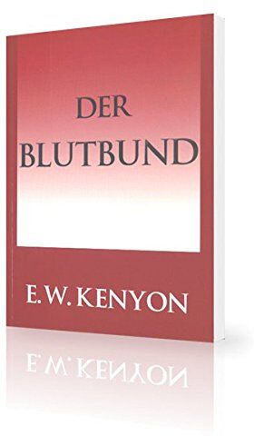 E.W. Kenyon - Der Blutbund - Preis vom 15.10.2026 23:06:25 h