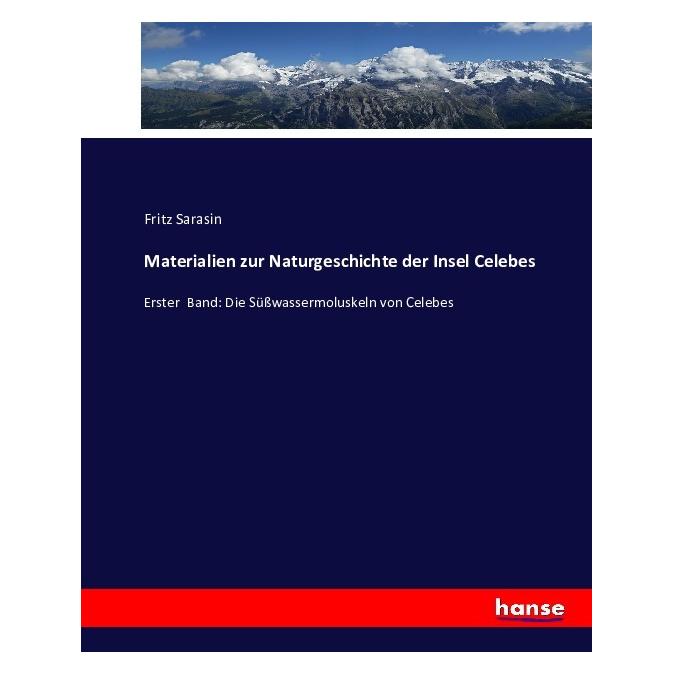 Hansebooks Materialien zur Naturgeschichte der Insel Celebes (Deutsch, Softcover, Fritz Sarasin) (55866414)