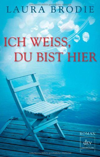 Laura Brodie - Ich weiß, du bist hier: Roman - Preis vom 12.10.2026 11:37:12 h