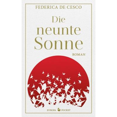 Die neunte Sonne, Taschenbuch von Federica de Cesco, Europa Verlage, 978-3-95890-415-6