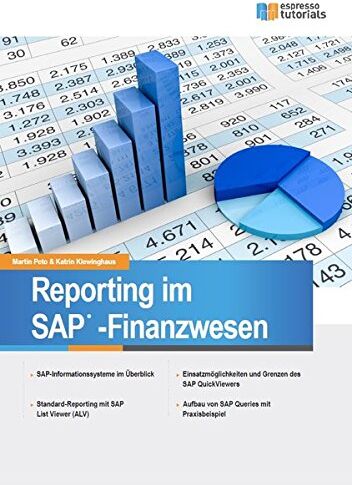 Martin Peto - Reporting im SAP-Finanzwesen: Standardberichte, SAP QuickViewer und SAP Query - Preis vom 30.09.2026 09:01:18 h