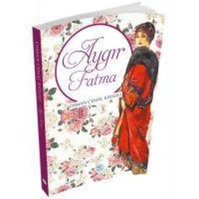 Aygir Fatma, Taschenbuch von Osman Cemal Kaygili, Mavicati Yayinlari