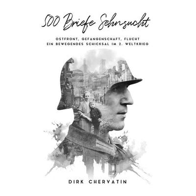 500 Briefe Sehnsucht, Taschenbuch von Dirk Chervatin, EK-2 Publishing, 978-3-96403-144-0