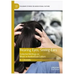Hearing Eyes, Seeing Ears, Fachbücher von K.J. Donnelly