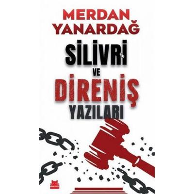 Silivri ve Direnis Yazilari, Taschenbuch von Merdan Yanardag, Kirmizikedi Yayinevi
