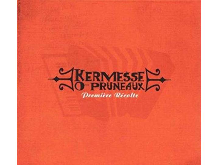 Kermesse O Pruneaux - Premiere Recolte
