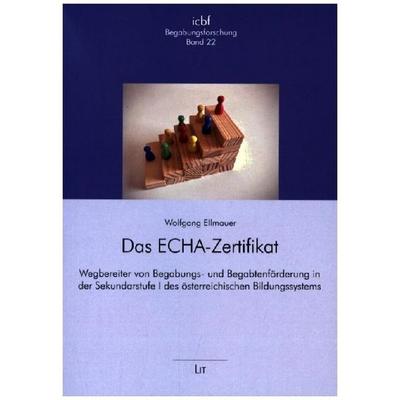 Das ECHA-Zertifikat, Taschenbuch von Wolfgang Ellmauer, Lit Verlag, 978-3-643-51119-5