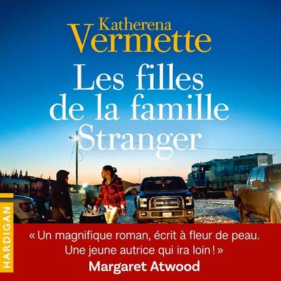 Les Filles de la famille Stranger - Katherena Vermette, Audio, 9782374345987