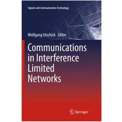 Communications in Interference Limited Networks, Fachbücher