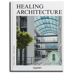 Healing Architecture 2026, Fachbücher von Oliver Herwig, Jochen A. Werner