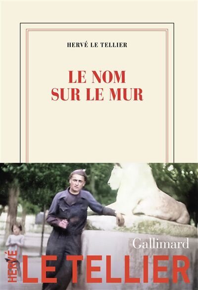 Hervé Le Tellier - Le nom sur le mur - Preis vom 06.10.2026 07:26:00 h