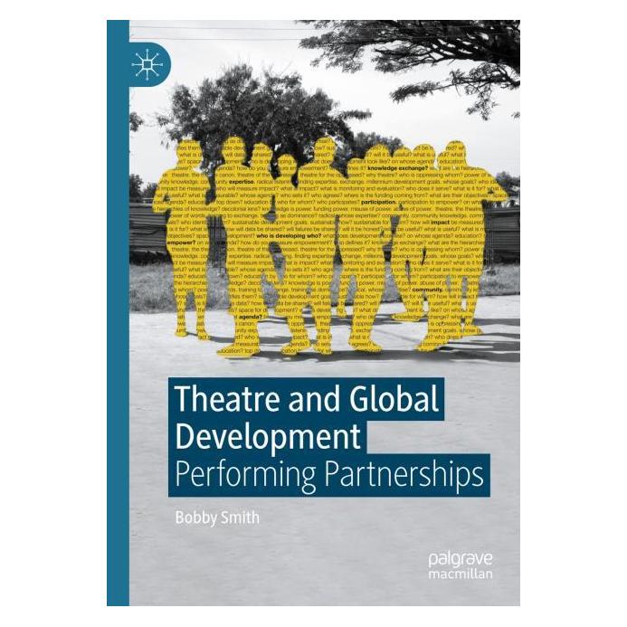 Springer Smith:Theatre and Global Development (Englisch, Softcover, Bobby Smith) (64889545)