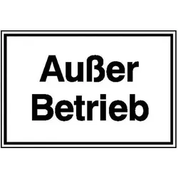 SafetyMarking® Hinweisschild "Außer Betrieb" 25 x 15 cm