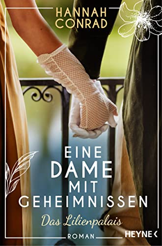 Hannah Conrad - Eine Dame mit Geheimnissen: Roman (Die Lilienpalais-Reihe, Band 4) - Preis vom 06.10.2026 07:26:00 h