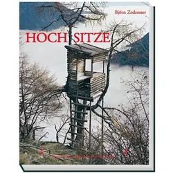 Hochsitze, Ratgeber von Björn Zedrosser