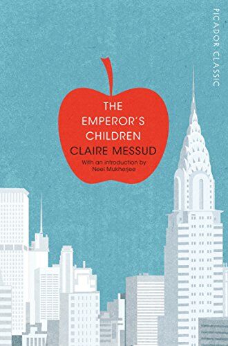 Claire Messud - The Emperor's Children: Picador Classic - Preis vom 14.10.2026 23:07:16 h