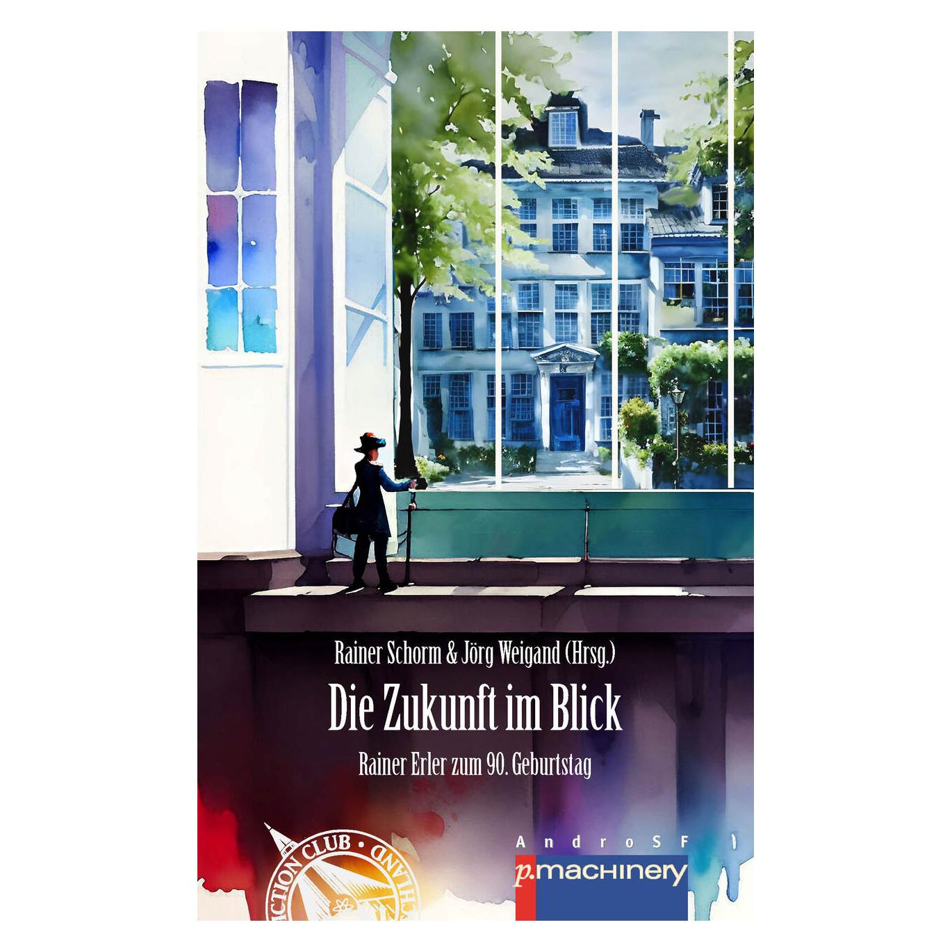 p.machinery M. Haitel Die Zukunft Im Blick (Deutsch, Jörg Weigand, Rainer Schorm) (43021222)