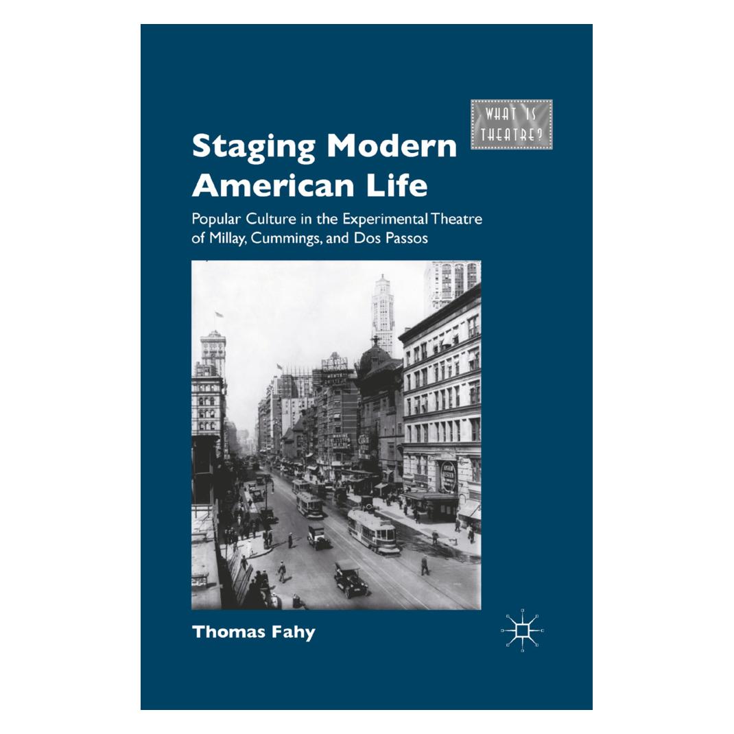 Springer Staging Modern American Life (Englisch, Softcover, T. Fahy) (55836481)