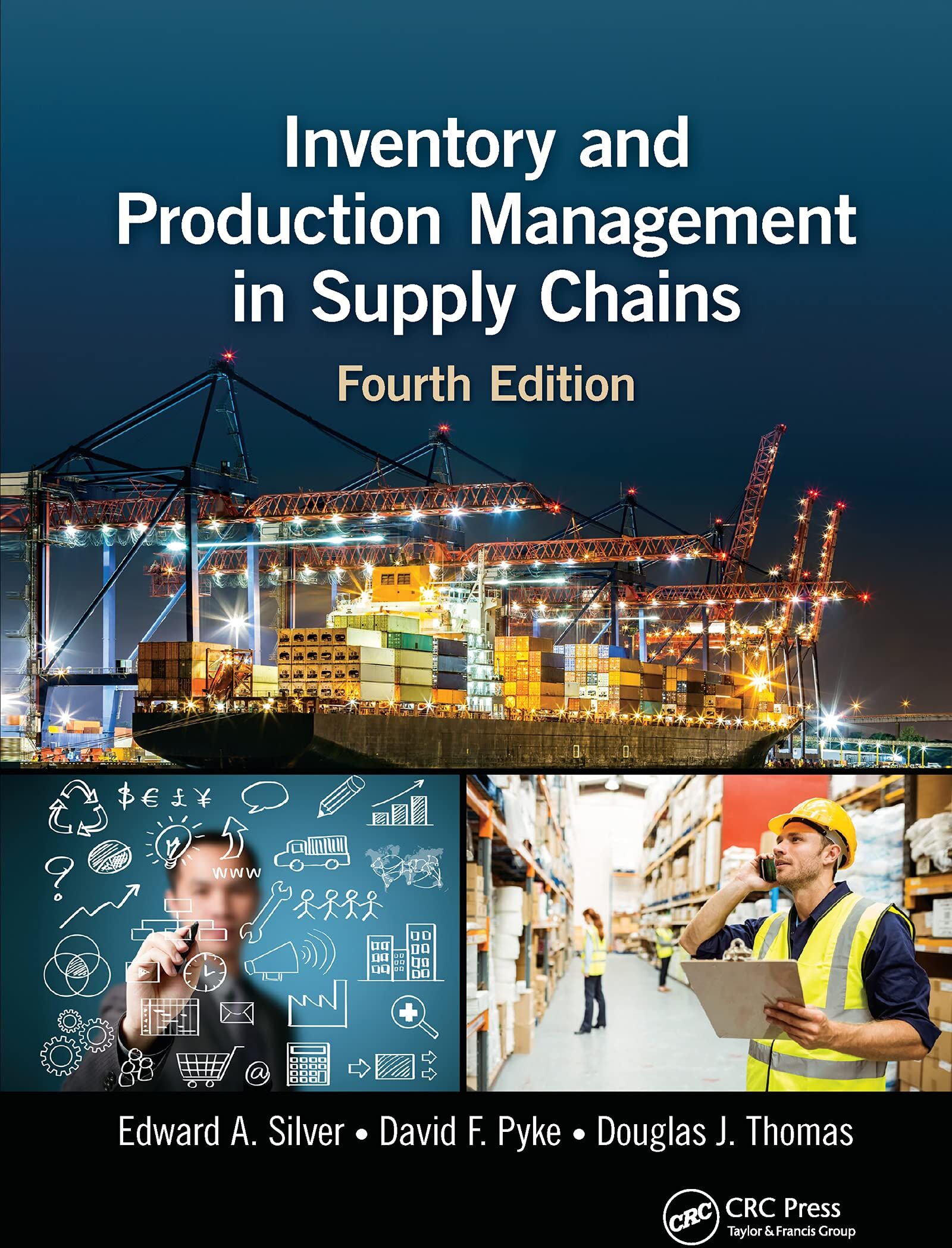 Silver, Edward A. - Inventory and Production Management in Supply Chains - Preis vom 09.10.2026 07:28:09 h