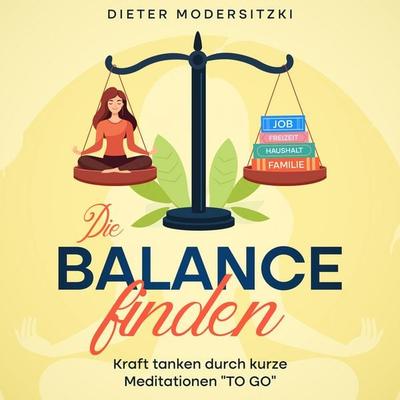 Die Balance finden - Dieter Modersitzki, Audio, 9783690606318