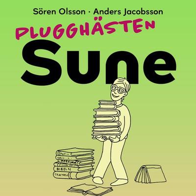 Plugghästen Sune - Anders Jacobsson,Sören Olsson, Audio, 9789189233645