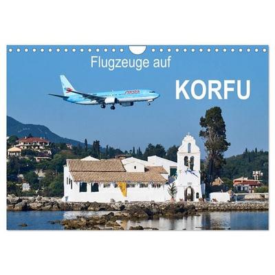 Flugzeuge auf Korfu (Wandkalender 2027 DIN A4 quer), CALVENDO Monatskalender