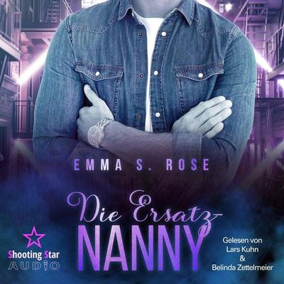 Die Ersatz-Nanny - Emma S. Rose, Audio, 4066004763057