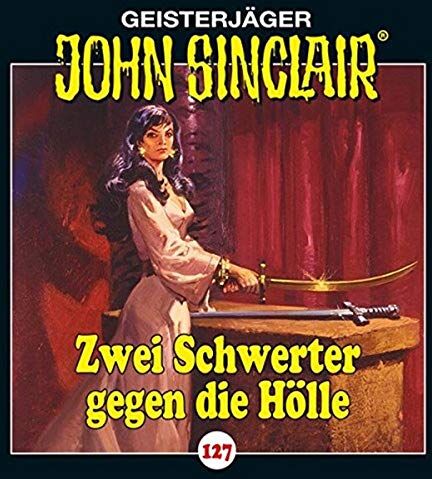 John Sinclair-Folge 127 - John Sinclair - Folge 127: Zwei Schwerter gegen die Hölle (Teil 3 von 4) - Preis vom 09.10.2026 07:28:09 h