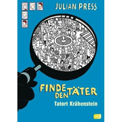 Tatort Krähenstein / Finde den Täter Band 2, Gebundene Ausgabe von Julian Press, CBJ, 978-3-570-13082-7