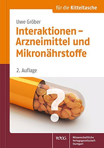 Uwe Gröber - Interaktionen - Arzneimittel und Mikronährstoffe (Für die Kitteltasche) - Preis vom 18.10.2026 15:28:09 h