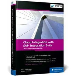 Cloud Integration with SAP Integration Suite, Fachbücher von John Mutumba Bilay, Peter Gutsche, Shashank Singh, Swati Singh, Mandy Krimmel