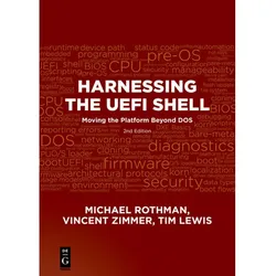 Harnessing the UEFI Shell, Fachbücher von Vincent Zimmer, Tim Lewis, Michael Rothman