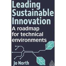 Leading Sustainable Innovation, Fachbücher von Jo North