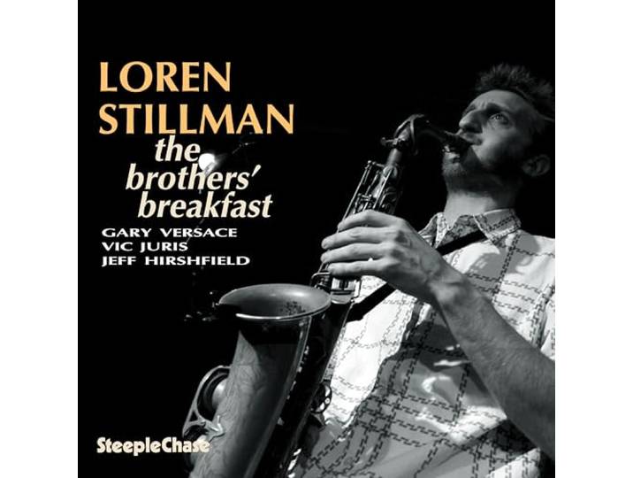 Loren Stillman - The Brothers Breakfast