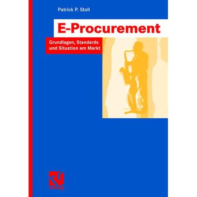 E-Procurement, Taschenbuch von Patrick P. Stoll, Vieweg & Teubner