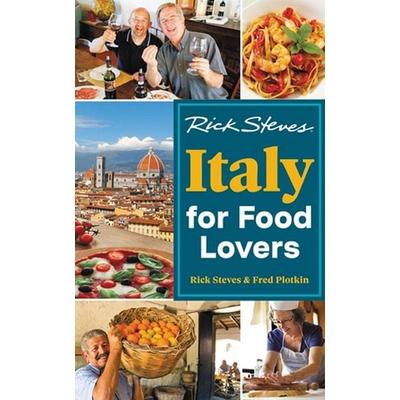 Rick Steves Italy for Food Lovers, Taschenbuch von Rick Steves,Fred Plotkin, Little, Brown and Company, 978-1-64171-511-9