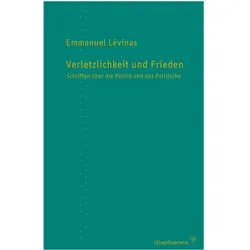 Verletzlichkeit und Frieden, Fachbücher von Emmanuel Levinas