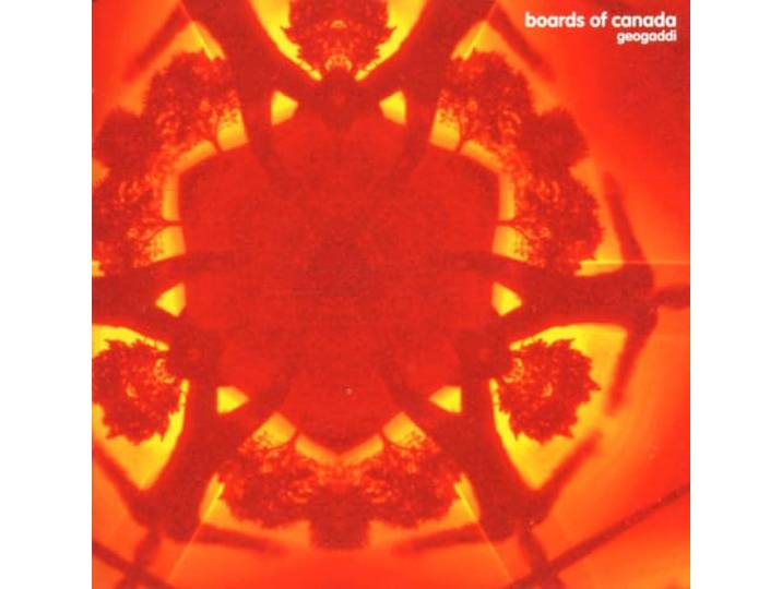 Boards Of Canada - Geogaddi