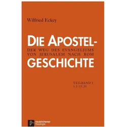 Die Apostelgeschichte, Fachbücher von Wilfried Eckey