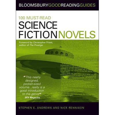 100 Must-read Science Fiction Novels, Taschenbuch von Nick Rennison,Stephen E. Andrews, Black, A. and C. Publishers Ltd, 978-0-7136-7585-6