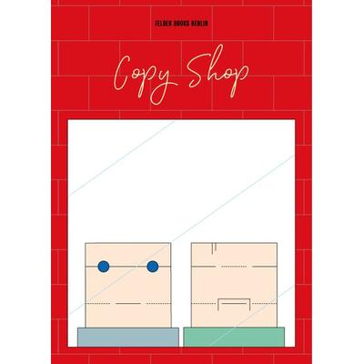 Copy Shop, Taschenbuch von Britt Müller,Winnes Rademächers, Walde + Graf Verlagsagentur und Verlag, 978-3-946896-63-0