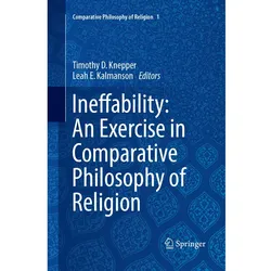 Ineffability: An Exercise in Comparative Philosophy of Religion, Sachbücher