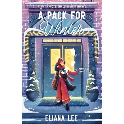 A Pack for Winter, Taschenbuch von Eliana Lee, Penguin LLC US